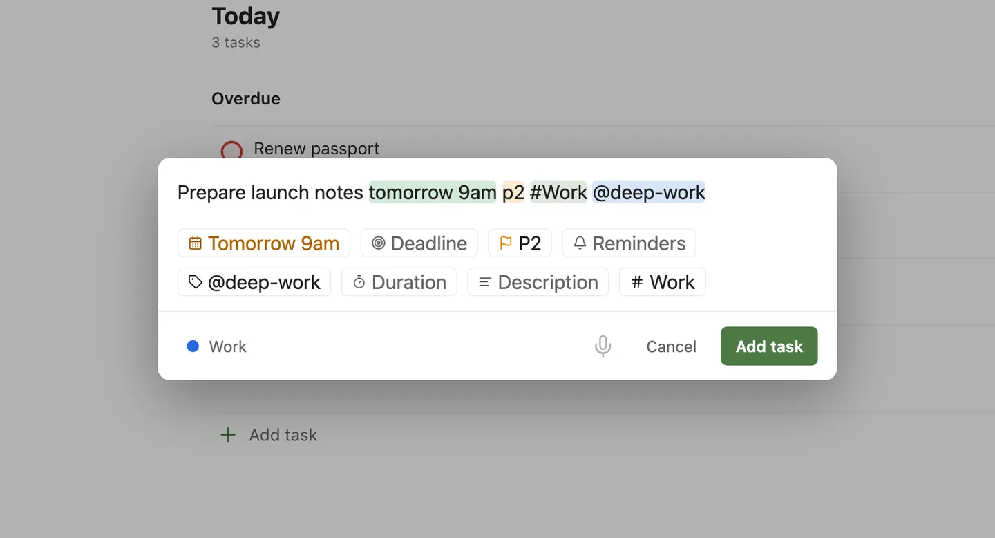 Quick Add parsing “Prepare launch notes tomorrow 9am p2 #Work @deep-work” into chips